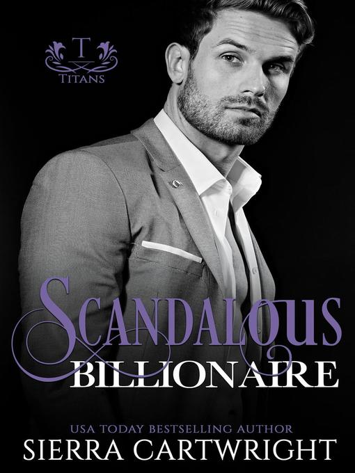 Cover image for Scandalous Billionaire: Titans, #5